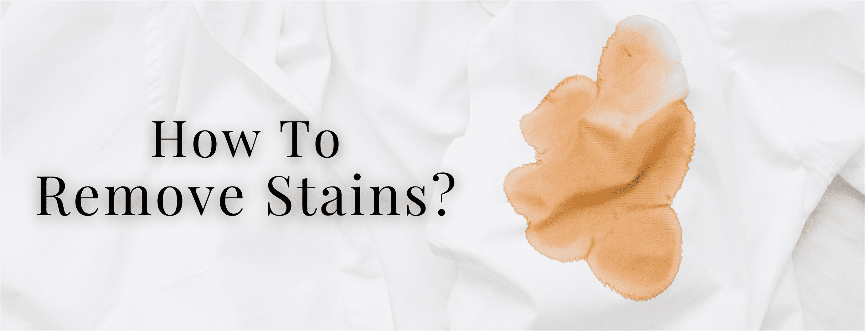 How to wash and remove stains from fabrics