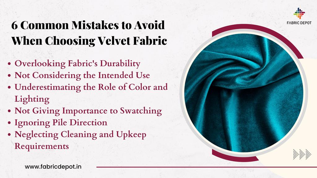 6 Common Mistakes to Avoid When Choosing Velvet Fabric