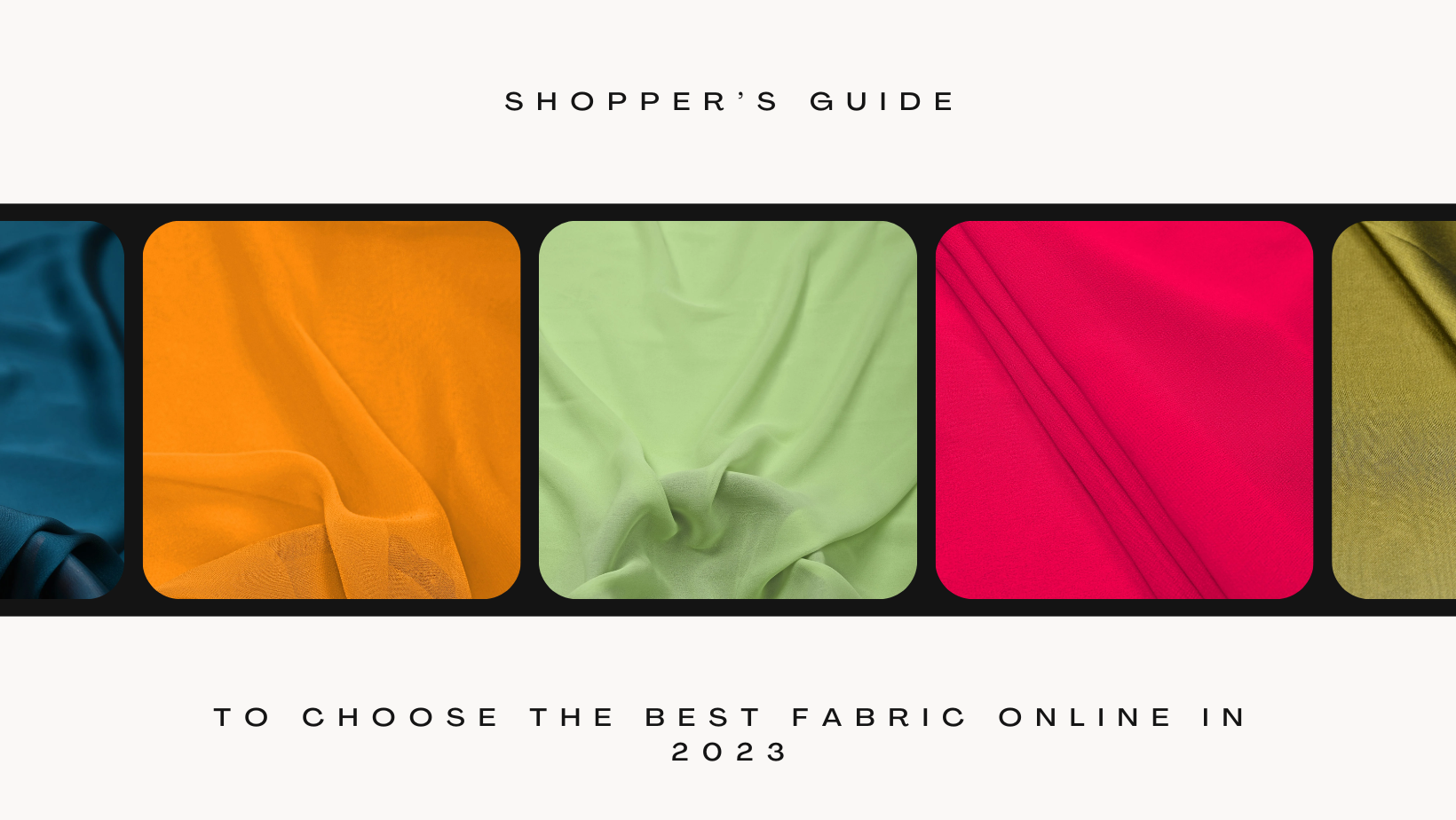 Shopper’s Guide to Choose the Best Fabric Online in 2023