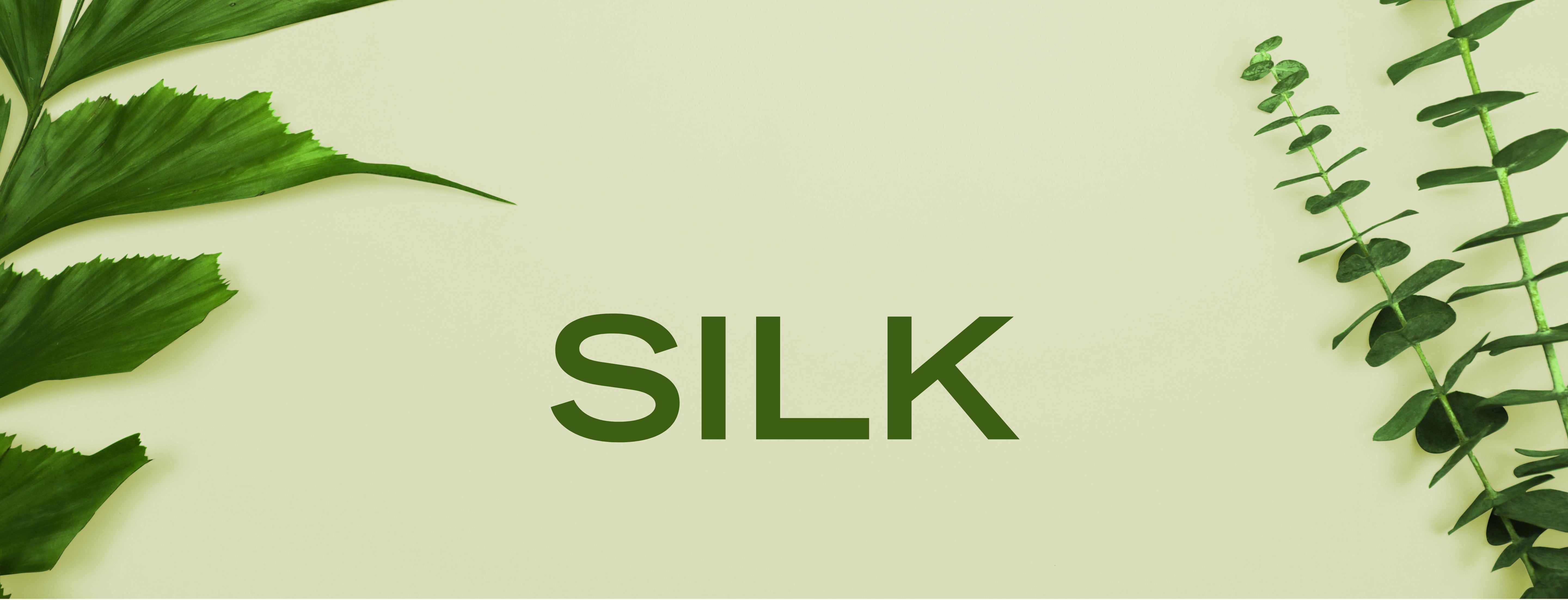 Silk